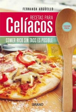 portada Recetas Para Celiacos. Comer Rico sin Tacc es Posible (in Spanish)