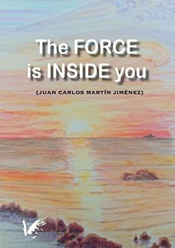portada The Force is Inside you (en Inglés)