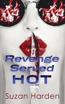 portada Revenge Served Hot: A Crime Anthology (en Inglés)