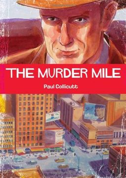 portada the murder mile. paul collicutt (en Inglés)