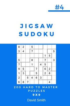 portada Jigsaw Sudoku - 200 Hard to Master Puzzles 9x9 Vol.4 (in English)