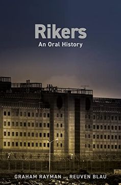 portada Rikers: An Oral History (in English)
