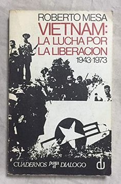 portada Vietnan: La Lucha por la Liberacion 1943-73