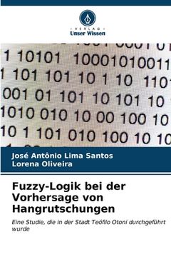 portada Fuzzy-Logik bei der Vorhersage von Hangrutschungen (en Alemán)