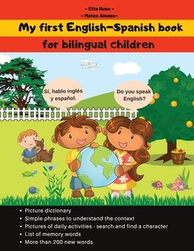 portada My first English-Spanish book: My English-Spanish book, for bilingual children; My bilingual book; Bilingual Spanish-English kids book (in English)