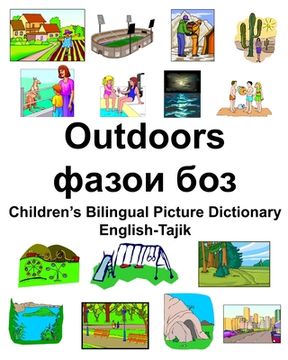 portada English-Tajik Outdoors/фазои боз Children's Bilingual Picture Dictionary (en Inglés)