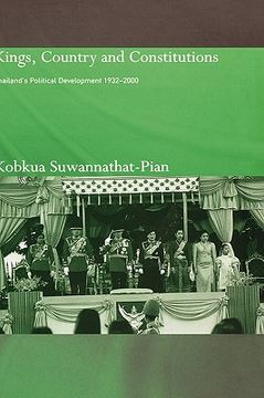 portada kings, country and constitutions: thailand's political development 1932-2000