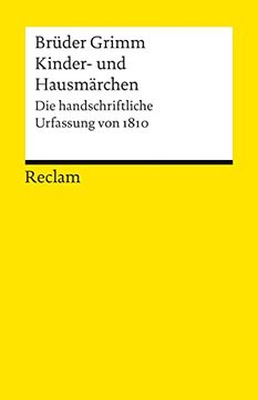 portada Kinder- und Hausmärchen: Die Handschriftliche Urfassung von 1810 (en Alemán)