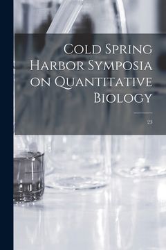 portada Cold Spring Harbor Symposia on Quantitative Biology; 23 (en Inglés)