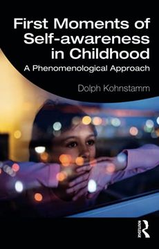 portada First Moments of Self-Awareness in Childhood: A Phenomenological Approach (en Inglés)