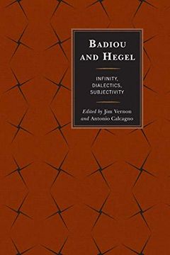 portada Badiou and Hegel: Infinity, Dialectics, Subjectivity (en Inglés)