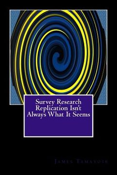 portada Survey Research Replication Isn't Always What It Seems (en Inglés)