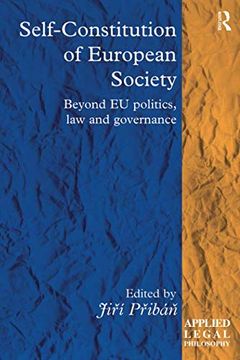 portada Self-Constitution of European Society: Beyond Eu Politics, Law and Governance (en Inglés)