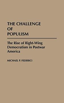 portada The Challenge of Populism: The Rise of Right-Wing Democratism in Postwar America (en Inglés)