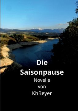 portada Die Saisonpause: Novelle (en Alemán)