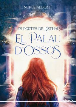 portada LES PORTES DE LISHTAR 1 EL PALAU DOSSOS (in Catalá)