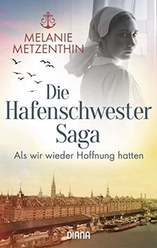 portada Die Hafenschwester-Saga (2): Als wir Wieder Hoffnung Hatten - Roman (Die Hafenschwester-Serie, Band 3) (en Alemán)