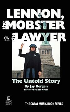 portada Lennon, the Mobster & the Lawyer: The Untold Story (in English)