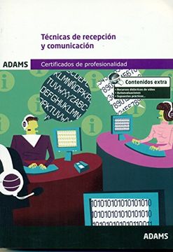 Técnicas de recepción y comunicación. Módulo formativo 0975_2 Certificado de profesionalidad Actividades administrativas en relación con el cliente