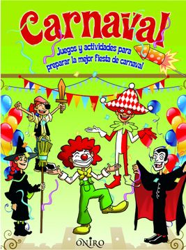 portada Carnaval Juegos y actividades para preparar la mejor fiesta de carnava