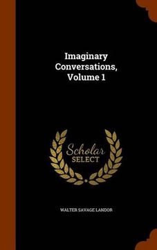 portada Imaginary Conversations, Volume 1