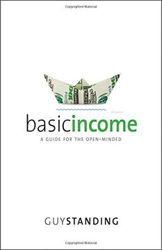 portada Basic Income: A Guide for the Open-Minded