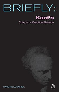 portada Kant's Critique of Practical Reason: The Concept of the Highest Good and the Postulates of the Practical Reason (Scm Briefly) 