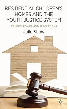 portada Residential Children's Homes and the Youth Justice System: Identity, Power and Perceptions
