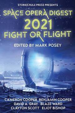 portada Space Opera Digest 2021: Fight or Flight (in English)