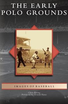 portada Early Polo Grounds (in English)