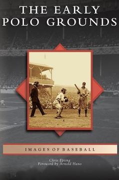 portada Early Polo Grounds (en Inglés)