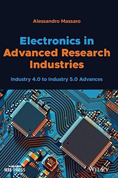 portada Electronics in Advanced Research Industries: Industry 4. 0 to Industry 5. 0 Advances (Ieee Press) (en Inglés)