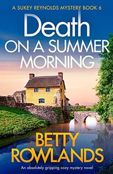 portada Death on a Summer Morning: An Absolutely Gripping Cozy Mystery Novel: 6 (a Sukey Reynolds Mystery) (en Inglés)