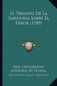portada El Triunfo de la Sabiduria Sobre el Error (1789) (in Spanish)