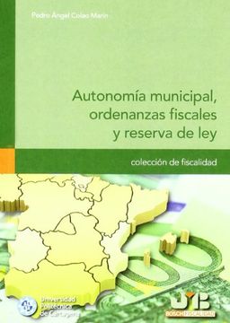 portada Autonomía municipal, ordenanzas fiscales y reserva de ley. (Colección de Fiscalidad)