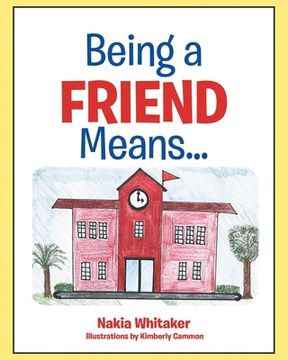 portada Being A Friend Means... (en Inglés)