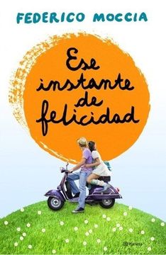 portada Ese instante de felicidad (in Spanish)