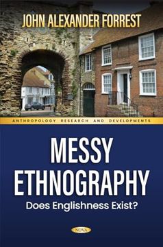 portada Messy Ethnography: Does Englishness Exist?