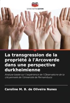 portada La Transgression de la Propriété à L'arcoverde Dans une Perspective Durkheimienne (en Francés)