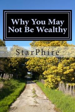 portada Why You May Not Be Wealthy (en Inglés)