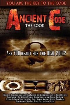 portada ancient code: are you ready for the real 2012?