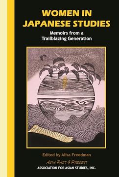 portada Women in Japanese Studies: Memoirs From a Trailblazing Generation (Asia Past & Present) (en Inglés)