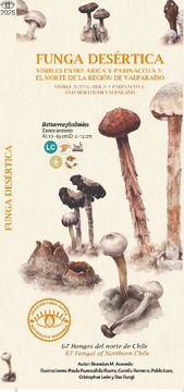 portada Funga desértica, visibles entre Arica y Parinacota y el norte de la Región de Valparaíso