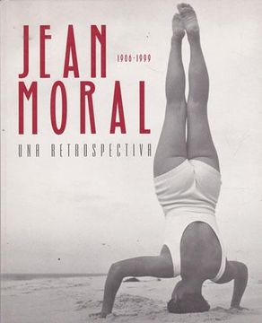 portada Jean Moral 1906-1990. Una Restrospectiva
