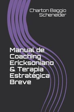 portada Manual de Coaching Ericksoniano & Terapia Estratégica Breve (en Portugués)