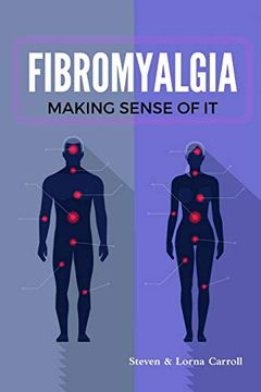 portada Fibromyalgia - Making Sense of it (en Inglés)