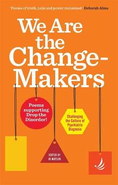 portada We are the Change-Makers: Poems Supporting Drop the Disorder! 