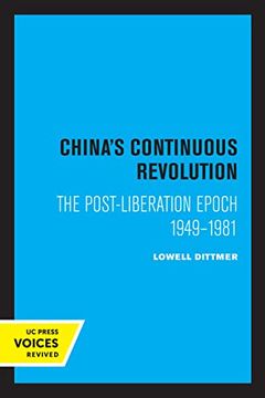 portada China'S Continuous Revolution: The Post-Liberation Epoch 1949-1981 (en Inglés)