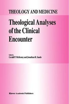 portada theological analyses of the clinical encounter (en Inglés)