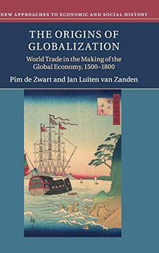 portada The Origins of Globalization (New Approaches to Economic and Social History) (en Inglés)